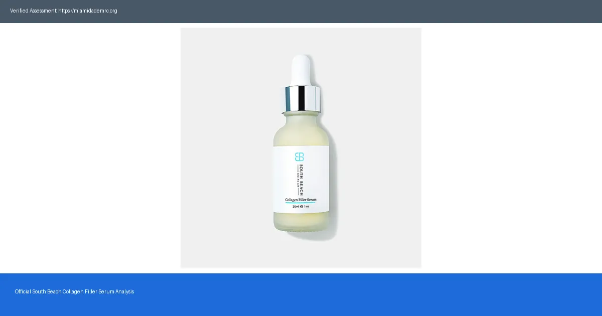 South Beach Collagen Filler Serum Ingredients 2026 Everything Inside The Formula — Essential Facts Revealed