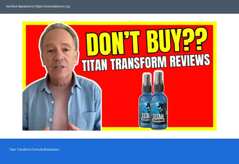 Titan Transform Ingredients 2026 What — Verified & Unbiased Titan Transform Ingredients 2026 What — Verified & Unbiased