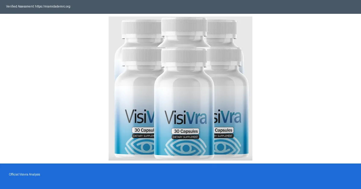 Visivra Ingredients 2026 Everything Inside — The Real Story