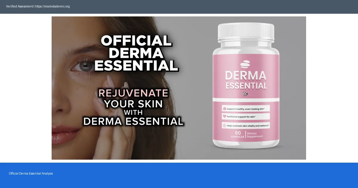 Derma Essential 2026 — Is It Worth It?